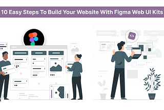 Build Your Website With Figma Web UI Kits