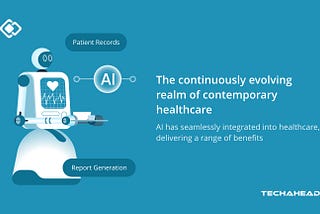 AI In Healthcare: Digital Transformation To Improve Service Delivery | TechAhead