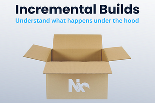 Incremental Builds with Nx