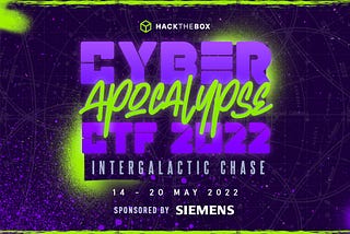 Cyber Apocalypse CTF 2022 — Intergalactic Chase Write up