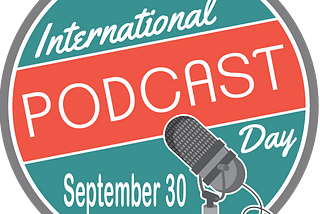 How to Celebrate International Podcast Day 2021