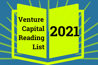 2021 Venture Capital Reading List