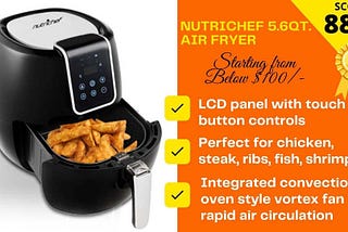 Best NutriChef air fryer to buy (5.6 Qt): EXPERT SAYS SO