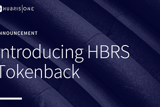 Introducing HBRS Tokenback — Reward When You Exchange