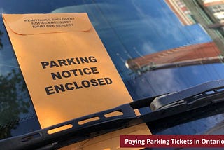 Do I Need to Pay my Parking Ticket in Ontario?