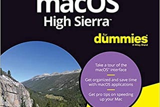 READ/DOWNLOAD$ macOS High Sierra For Dummies FULL BOOK PDF & FULL AUDIOBOOK