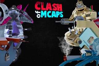 What is Clash of Mcaps?