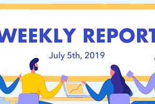 Dapp.com Weekly Updates,  July 5th