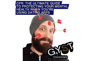 The ultimate guide to protecting your mental health when using dating apps