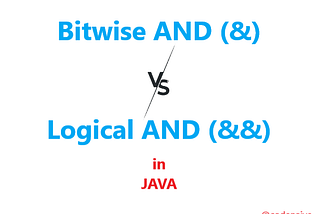 Difference Between & and && in Java