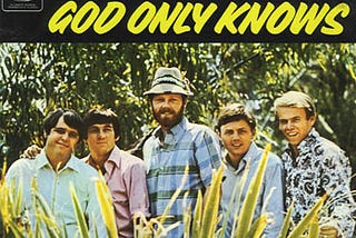 Liberal Arts Blog — Brian Wilson (1942–2025) and The Beach Boys: “God Only Knows,” (1966), “Good…