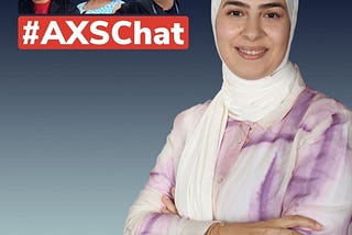 Neil, Debra, and Antonio are superimposed on a sky background behind Maisa Obeid, who is the main focal image. Maisa wears a white hijab and a pastel tie-dye blouse, smiling at the camera. Neil is wearing sunglasses and a black shirt, Debra has pink hair and a blue top, and Antonio is in glasses and a dark blazer. The hashtag #AXSChat is displayed at the top, and Maisa's name is labeled at the bottom.