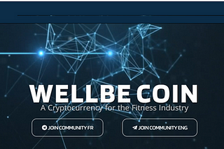 WELLBE COIN, A Cryptocurrency developed for Fitness industry .