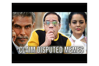 Claims are Disputed but Memes are not!