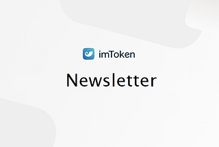 imToken Updates and News for March 2021