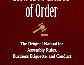 PDF © FULL BOOK © ‘’Robert’s Rules of Order: The Original Manual for Assembly Rules, Business…