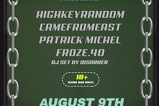 Show Preview: Fresh Out The Mint Presents HighKeyRandom, CameFromEAST, Patrick Michel, Froze.40