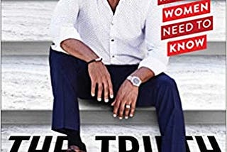 [P.D.F] Download The Truth About Men: What Men and Women Need to Know Read ^book !ePub