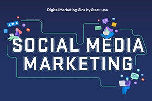 3rd Digital Marketing Sin by Start-ups