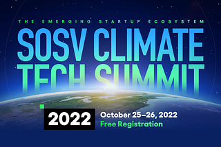 Khosla Ventures, USV, Quaise Energy and Finless Foods to Speak at the SOSV Climate Tech Summit 2022