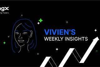 Vivien’s Weekly Insights 07