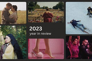 My 2023 Year in Review  — The Ultimate Recap of 2023 Films