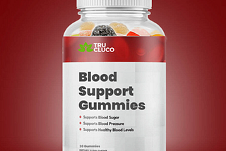 Tru Cluco Blood Support Gummies: Your Partner in Blood Sugar Wellness