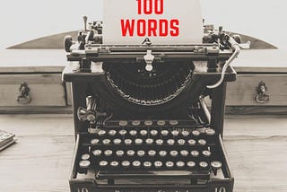 One Hundred Words