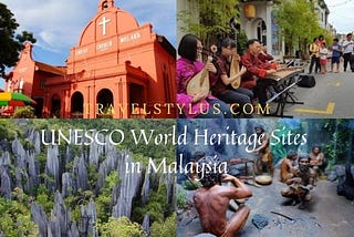 UNESCO World Heritage Sites in Malaysia