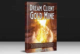 Dream Client Gold Mine