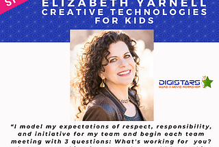 LEADER SPOTLIGHT: Elizabeth Yarnell | Creative Technologies for Kids