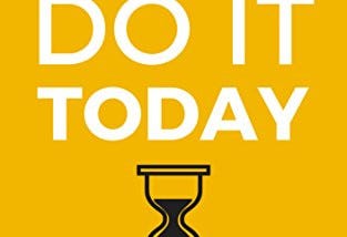 Do It Today by Darius Foroux