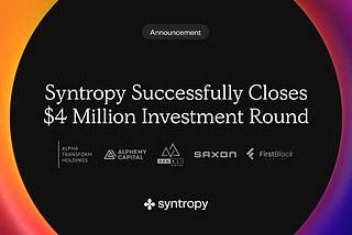 Syntropy raccoglie 4 milioni di dollari per sbloccare il potenziale di Web3