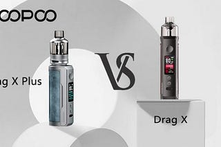 Great Improvements of Voopoo Drag X Plus | HealthCabin