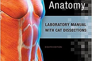 Download In &PDF Human Anatomy Laboratory Manual with Cat Dissections (8th Edition) Read !book