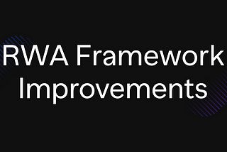 RWA 프레임워크 개선사항