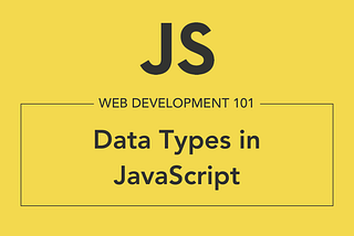 You Should Know These JavaScript Data Types, Error Handling, Coding Style & Summary Of ES6