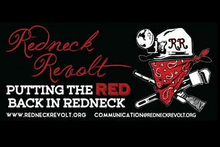 What is the Redneck Revolt?