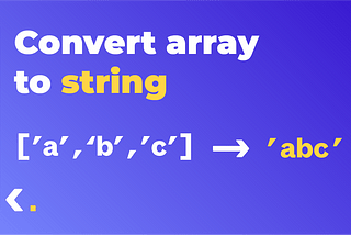 5 ways to convert Array to String in Javascript