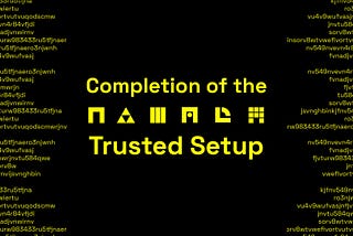 Başarıyla tamamlanan Namada Trusted Setup: Sırada ne var?