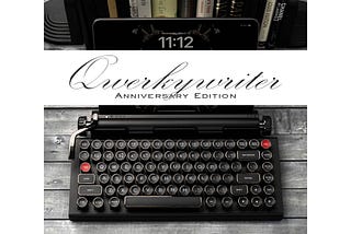 Kickstarter Review: The Qwerkywriter Typewriter Keyboard 10 Year Anniversary Edition