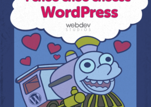 Reasons Why We Love WordPress