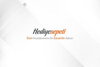 HediyeSepeti E-İhracat Günlüğü | Bir E-Ticaret Sitesinin İhracat Hikayesi