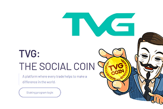 TVG is a social coin with a blockchain-based technical core