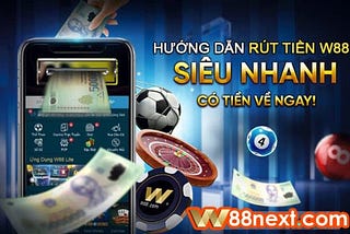 W88 mobile la nen tang giai tri doi thuong moi