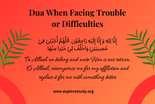 Dua When Facing Trouble or Difficulties (Musibat Aur Pareshani Ke Waqt Ki Dua) — Ex. Study