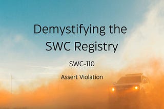 Demystifying the SWC Registry, SWC-110