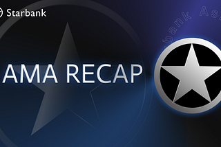 StarBank Finance — AMA Summary 5/27/2022