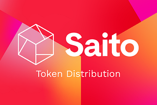 SAITO Token Distribution Update 2022–01