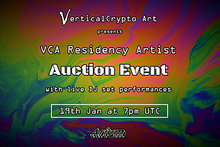 VerticalCrypto Art presents: Fundraising Auction Event for NFT-native Residency Program — on…